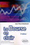 Couverture du livre « La bourse en clair (3e édition) » de Deschanel/Gerardin aux éditions Ellipses