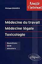 Couverture du livre « Medecine du travail - medecine legale - toxicologie » de Casanova Philippe aux éditions Ellipses