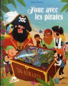 Couverture du livre « Joue avec les pirates » de Coralie Vallageas aux éditions Milan