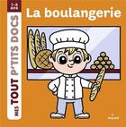 Couverture du livre « La boulangerie » de Paule Battault aux éditions Milan