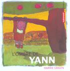 Couverture du livre « L'ombre de yann - illustrations, couleur » de Geelen Harrie aux éditions Autrement
