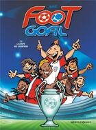 Couverture du livre « Foot goal Tome 3 ; la coupe des champions » de Aré aux éditions Vents D'ouest