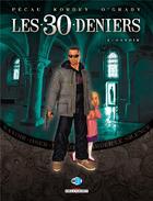 Couverture du livre « Les 30 deniers Tome 1 ; savoir » de Jean-Pierre Pecau et Igor Kordey aux éditions Delcourt