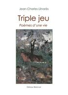 Couverture du livre « Triple jeu » de Jean-Charles Llinares aux éditions Benevent