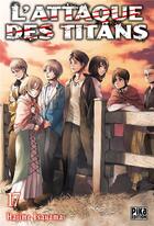 Couverture du livre « L'attaque des titans Tome 17 » de Hajime Isayama aux éditions Pika