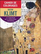 Couverture du livre « Cahier de coloriages ; Klimt ; petit format » de Gustave Klimt aux éditions Chene