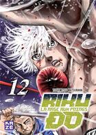 Couverture du livre « Riku-Do ; la rage aux poings t.12 » de Toshimitsu Matsubara aux éditions Crunchyroll