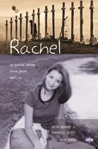 Couverture du livre « Rachel ; le journal intime d une jeune martyre » de Beth Nimmo et Darrell Scott aux éditions La Maison De La Bible