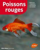 Couverture du livre « Poissons rouges ; installer l'aquarium, les nourrir, les soigner » de Renaud Lacroix aux éditions Eugen Ulmer
