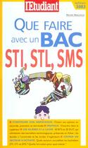 Couverture du livre « Que faire avec un bac sti stl sms » de Bruno Magliulo aux éditions L'etudiant