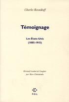 Couverture du livre « Témoignage : les Etats-Unis (1885-1915) » de Charles Reznikoff aux éditions P.o.l