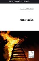 Couverture du livre « Autodafés » de Mahamoud M'Saidie aux éditions Editions Du Cygne