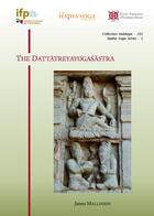 Couverture du livre « The Dattatreyayogasastra » de James Mallinson aux éditions Ecole Francaise Extreme Orient