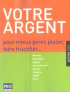 Couverture du livre « Votre argent 2006 » de  aux éditions Prat