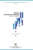 Couverture du livre « Histoire l'assurance chômage » de Jean-Paul Domergue aux éditions Comite D'histoire De La Securite Sociale