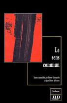 Couverture du livre « Le sens commun » de Pierre Guenancia et Jean-Pierre Sylvestre aux éditions Pu De Dijon