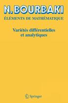 Couverture du livre « Éléments de mathématique ; variétés différentielles et analytiques » de Nicolas Bourbaki aux éditions Springer Verlag