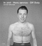 Couverture du livre « Hors service » de Arnold Odermatt aux éditions Steidl