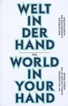 Couverture du livre « The world in your hand on the everyday global culture of the mobile phone /anglais/allemand » de Arndt Olaf aux éditions Spector Books