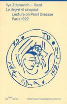 Couverture du livre « Me degré 41 sinapisé : lecture on Pearl Disease, Paris 1922 » de Ilya Zdanevich aux éditions Rab-rab Press