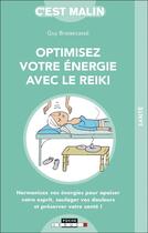 Couverture du livre « C'est malin poche : optimisez votre énergie avec le reiki » de Alix Lefief-Delcourt et Guy Brassecasse aux éditions Leduc