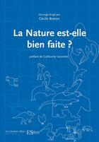 Couverture du livre « La nature est-elle bien faite ? » de Cecile Breton aux éditions Le Cavalier Bleu