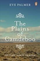 Couverture du livre « The Plains of Camdeboo » de Palmer Eve aux éditions Penguin Books Ltd Digital