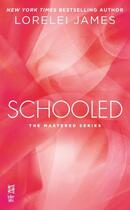 Couverture du livre « Schooled » de Lorelei James aux éditions Penguin Group Us