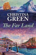 Couverture du livre « The Far Land » de Green Christina aux éditions Hale Robert Digital