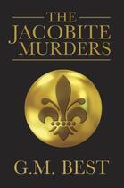 Couverture du livre « The Jacobite Murders » de Best G M aux éditions Hale Robert Digital