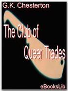 Couverture du livre « The Club of Queer Trades » de G.K. Chesterton aux éditions Ebookslib