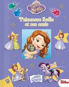 Couverture du livre « Princesse Sofia ; princesse Sofia et ses amis » de  aux éditions Pi Kids