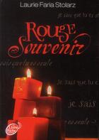 Couverture du livre « Rouge souvenir » de Laurie Faria Stolarz aux éditions Le Livre De Poche Jeunesse