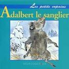 Couverture du livre « Adalbert le sanglier » de  aux éditions Deux Coqs D'or