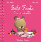 Couverture du livre « Bébé Koala ; la varicelle » de Nadia Berkane et Alexis Nesme aux éditions Hachette Enfants