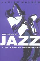 Couverture du livre « Histoire Du Jazz Et De La Musique Afro-Americaine » de Lucien Malson aux éditions Points