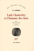 Couverture du livre « Lady chatterley et l'homme des bois » de Lawrence D H. aux éditions Gallimard