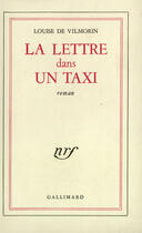 Couverture du livre « La Lettre Dans Un Taxi » de Louise De Vilmorin aux éditions Gallimard