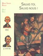 Couverture du livre « Sauve-Toi Sauve-Nous » de Marie-Sabine Roger et David Sala aux éditions Nathan