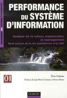 Couverture du livre « Performance du système d'information » de Yves Caseau aux éditions Dunod