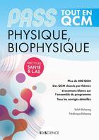 Couverture du livre « Pass physique, biophysique ; tout en QCM » de Salah Belazreg et Frederique Belazreg aux éditions Ediscience