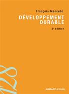 Couverture du livre « Développement durable (2e édition) » de Francois Mancebo aux éditions Armand Colin