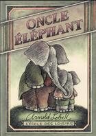 Couverture du livre « Oncle éléphant » de Lobel Arnold aux éditions Ecole Des Loisirs