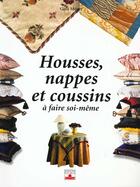 Couverture du livre « Housses, nappes a faire soi-meme » de Morre Gina aux éditions Mango