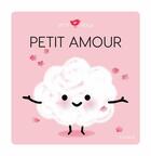 Couverture du livre « Petit amour » de Brun Cosme Nadine aux éditions Fleurus