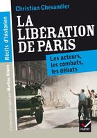 Couverture du livre « La libération de Paris » de Christian Chevandier aux éditions Hatier