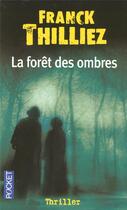 Couverture du livre « La foret des ombres » de Franck Thilliez aux éditions Pocket