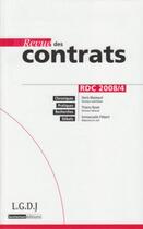 Couverture du livre « Revue des contrats n 4 - 2008 » de  aux éditions Lgdj