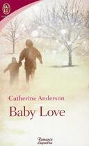 Couverture du livre « Baby love » de Anderson Catherine aux éditions J'ai Lu