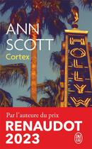 Couverture du livre « Cortex » de Ann Scott aux éditions J'ai Lu